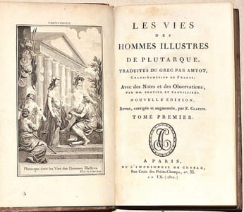 LES VIES DES HOMMES ILLUSTRES, traduites du grec par Amyot, Grand-Aumônier de France ; avec des Notes et des Observations, par MM. Brotier et Vauvilliers - OEUVRES MORALES - OEUVRES MÊLÉES. [25 volumes].