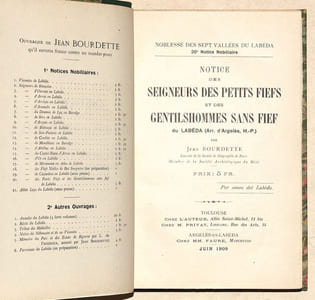 NOBLESSE DES SEPT VALLÉES DU LABÉDA. 20e Notice Nobiliaire. NOTICE DES SEIGNEURS DES PETITS FIEFS ET DES GENTILHOMMES SANS FIEF DU LABÉDA (Arr. d'Argelès, H.-P.).