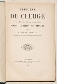 HISTOIRE DU CLERGÉ DANS LE DÉPARTEMENT DES PYRÉNÉES-ORIENTALES pendant la Révolution française.