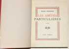 LES AMITIÉS PARTICULIÈRES.. PEYREFITTE (Roger). 