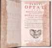 SANCTI OPTATI AFRI MILEVITANI EPISCOPI DE SCHISMATE DONATISTARUM LIBRI SEPTEM : ad manuscriptos codices et veteres editiones collati ; et innumeris in ...