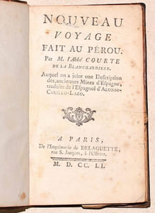 NOUVEAU VOYAGE FAIT AU PÉROU. Auquel on a joint une Description des anciennes Mines d'Espagne, traduit de l'Espagnol d'Alonso-Carillo-Lazo.