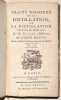 TRAITÉ RAISONNÉ DE LA DISTILLATION, ou La Distillation réduite en principes.. DÉJEAN (Ferdinand) [Pseudonyme d'Antoine HORNOT ?].