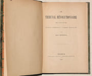 LE TRIBUNAL RÉVOLUTIONNAIRE DE TOULOUSE. 25 Nivôse - 3 Floréal an II - 14 janvier - 22 avril 1794. par DUBOUL (Axel).  - Image 3