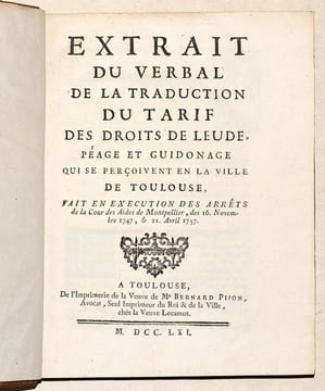 EXTRAIT DU VERBAL DE LA TRADUCTION DU TARIF DES DROITS DE LEUDE, PÉAGE ET GUIDONAGE QUI SE PERÇOIVENT EN LA VILLE DE TOULOUSE, fait en exécution des ...