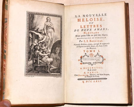 LA NOUVELLE HÉLOÏSE, ou Lettres de deux Amans. habitans d'une petite Ville au pied des Alpes ; recueillies et publiées par J. J. Rousseau. Nouvelle ...