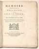 M&Eacute;MOIRE CONTENANT L'HISTOIRE DES JEUX FLORAUX, ET CELLE DE CL&Eacute;MENCE ISAURE, pour servir de R&eacute;ponse &agrave; un &Eacute;crit, intitul&eacute; : Discours... prononc&eacute; par Me. ...