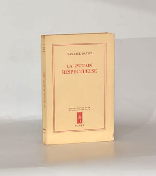 LA PUTAIN RESPECTUEUSE. Pièce en un acte et deux tableaux.. SARTRE (Jean-Paul).
