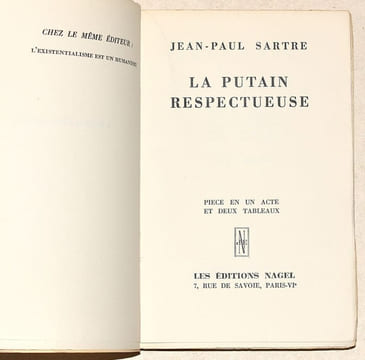 LA PUTAIN RESPECTUEUSE. Pièce en un acte et deux tableaux.. SARTRE (Jean-Paul).