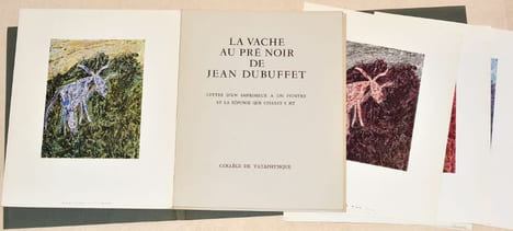 LA VACHE AU PRÉ NOIR DE JEAN DUBUFFET. Lettre d'un imprimeur à un peintre et la réponse que celui-ci y fit.. DUBUFFET (Jean) - BARNIER (Louis).