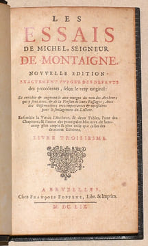 LES ESSAIS de Michel, Seigneur de Montaigne. Nouvelle édition exactement purgée des défauts des précédentes, selon le vray original: Et enrichie & ...