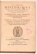 LA PREUVE HISTORIQUE DES LITANIES DE LA GRANDE REYNE DE FRANCE SAINCTE RADEGONDE, contenant par abbregé les actions miraculeuses de sa vie, tirées des Historiens François. par FILLEAU (Jean). - Image 4