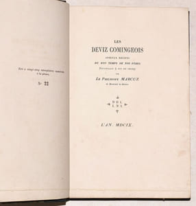 LES DEVIZ COMINGEOIS. Joyeulx récipts du bon temps de nos pères recueillis & mis en ordre par Le Philosophe Marcuz de Montréal de Rivière - LA COMPLAINTE DE TRIE.
