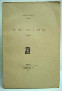FLAMBEAUX ÉTEINTS. Poèmes.