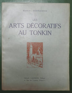 LES ARTS DECORATIFS AU TONKIN. 