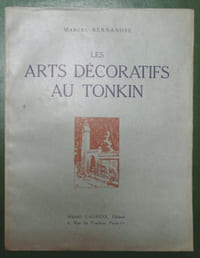 LES ARTS DECORATIFS AU TONKIN.