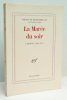 LA MAREE DU SOIR. Carnets 1968 - 1971. . MONTHERLANT (Henry de). 