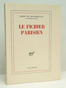 LE FICHIER PARISIEN. . MONTHERLANT (Henry de).
