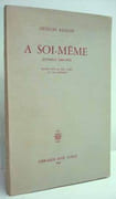 À SOI-MÊME. Journal (1867-1915). Notes sur la vie, l'art et les artistes.  par REDON (Odilon). 