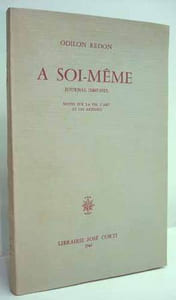 À SOI-MÊME. Journal (1867-1915). Notes sur la vie, l'art et les artistes.