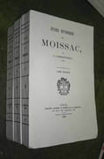 ÉTUDES HISTORIQUES SUR MOISSAC. [3 volumes].  par LAGREZE-FOSSAT (Adrien). 