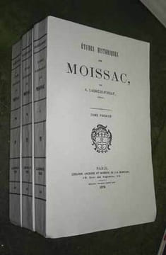 ÉTUDES HISTORIQUES SUR MOISSAC. [3 volumes]. . LAGREZE-FOSSAT (Adrien). 