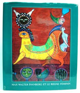 MAX WALTER SVANBERG ET LE REGNE FEMININ. Préface d'André BRETON. Textes de Ragnar von Holten et Max Walter Svanberg. 