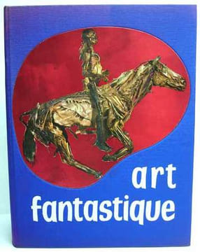 ART FANTASTIQUE. . BRION (Marcel). 