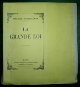 LA GRANDE LOI.  par MAETERLINCK (Maurice). 