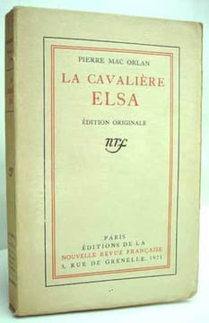 LA CAVALIERE ELSA. . MAC ORLAN (Pierre).