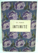 INTIMITE. Sensibilité de guerre.  par ROBIN (Gil). 