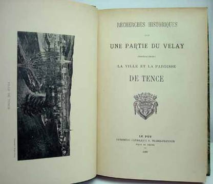 RECHERCHES HISTORIQUES SUR UNE PARTIE DU VELAY, principalement la ville et la paroisse de Tence. . BRIOUDE (Marie). 