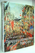 LE GRAND LIVRE DE L'IMPRESSIONNISME FRANCAIS.  par KELDER (Diane). 