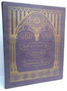 OBJETS D'ART ET DE LUXE DE LA DUCHESSE DE BERRY. Tableaux modernes - Aquarelles et dessins - Opalines - Marbres - Albatres - Sièges et meubles - Etc. 