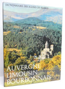 DICTIONNAIRE DES EGLISES DE FRANCE. IIb. Auvergne - Limousin - Bourbonnais.  par COLLECTIF]. 