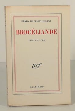 BROCELIANDE suivi de L'ART ET LA VIE. . MONTHERLANT (Henry de).