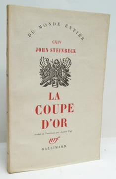 LA COUPE D'OR. Traduit de l'américain par Jacques PAPY. . STEINBECK (John).