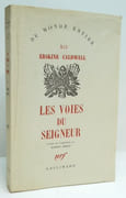 LES VOIES DU SEIGNEUR. (Journeyman). Traduit de l'américain par Robert MERLE.  par CALDWELL (Erskine). 