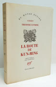 LA ROUTE DE KUN-MING. (The Mountain road). Traduit de l'anglais par Jean ROSENTHAL.  par WHITE (Theodore H.). 