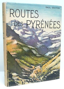 ROUTES DES PYRENEES. Couverture de ROHNER. Ouvrage orné de 212 héliogravures. 
