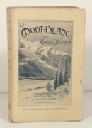 LE MONT-BLANC. Septième édition annotée et illustrée par Joseph et Charles Vallot.  par DURIER (Charles). 