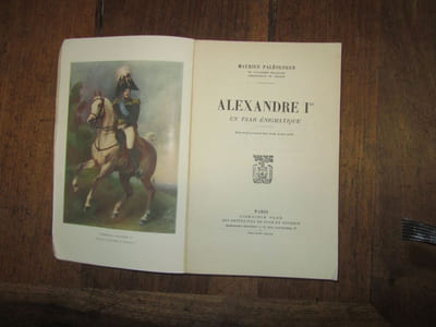 Alexandre Ier. Un Tsar énigmatique. Avec neuf gravures hors-texte et une carte.