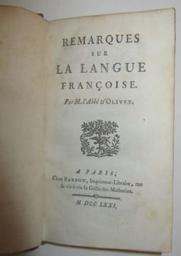 Remarques sur la langue françoise.. OLIVET (Abbé d').-