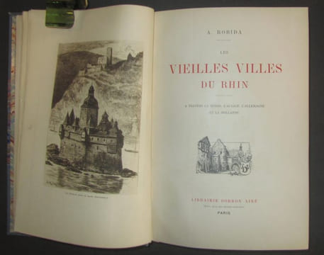 Les vieilles villes du Rhin. A travers la Suisse, l'Alsace, l'Allemagne et la Hollande.. ROBIDA (A.).-