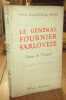 Le G&eacute;n&eacute;ral Fournier Sarlov&egrave;ze, "D&eacute;mon de l'Empire". Avec 7 reproductions de gravures de l'&eacute;poque.. [FOURNIER SARLOVEZE (G&eacute;n&eacute;ral)] - DELPECH-LA BORIE ...