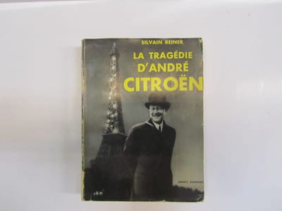 La tragédie d'André CITROËN.