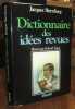 Dictionnaire des Idées revues. Illustré par Roland TOPOR.. [TOPOR (Roland)] - STERNBERG (Jacques).-