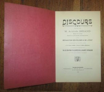 Discours prononcé par M. Aristide Briand, député de la Loire, rapporteur à la chambre du projet de loi sur la séparation des Eglises et de l'Etat au banquet qui lui a été offert le 5 juillet 1905 à Paris, à l'Hotel Moderne en l'honneur du vote de la loi par les sénateurs et mes députés de la majorité républicaine de l'une et l'autre chambre.