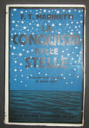 La Conquista delle Stelle.Traduzione dal francese di Decio Cinti. par [FUTURISME] - MARINETTI (Filippo Tommaso).-