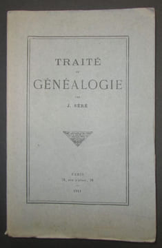 Traité de Généalogie.. SERE (J.).-